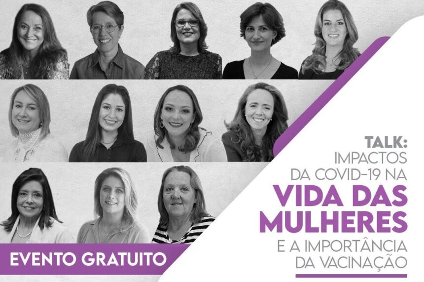 Impactos da Covid-19 na vida das mulheres e a importância da vacinação