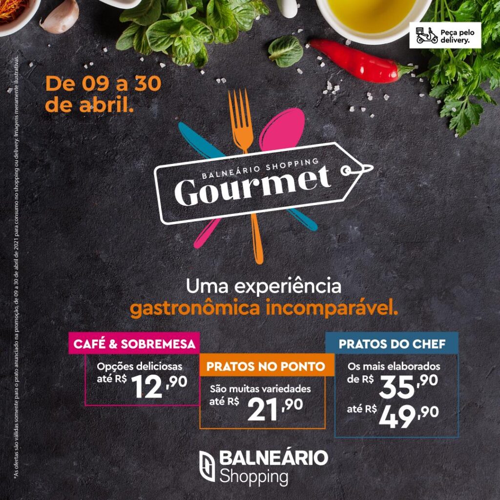 Últimos dias para se deliciar com as promoções especiais do Balneário Shopping Gourmet. Divulgação