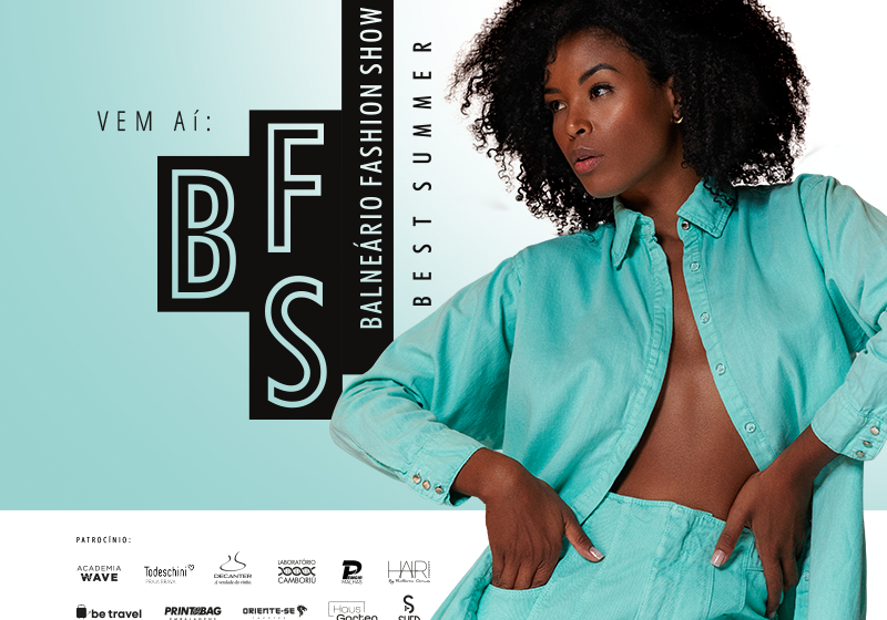 Best Summer: vem aí a 40ª edição do Balneário Fashion Show