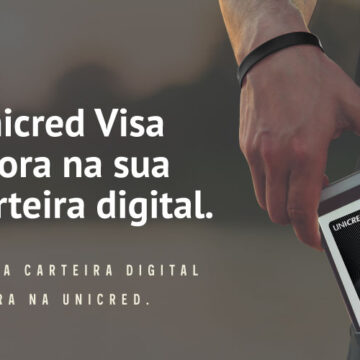 Unicred Visa apresenta nova facilidade com Carteiras Digitais