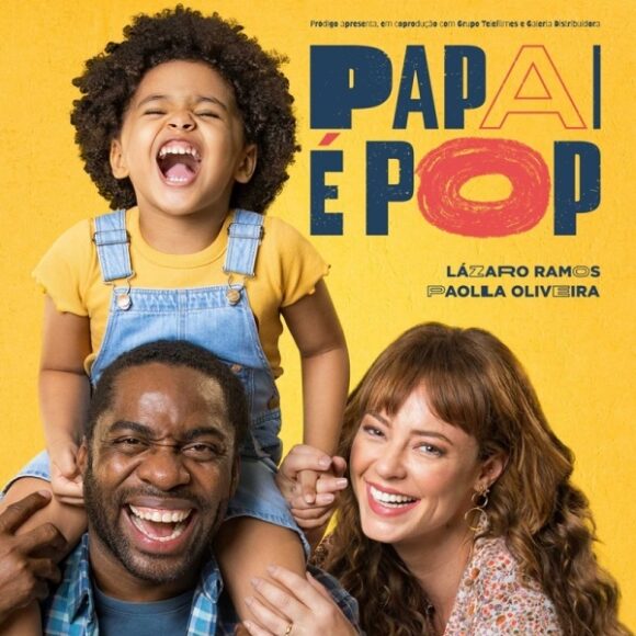 “Papai é Pop” estreia nas telas de cinema do Itajaí Shopping