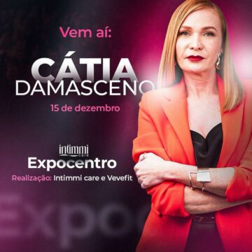 MULHER 360º vai agitar Balneário Camboriú nesta sexta-feira (15/12) com palestra da renomada sexóloga CÁTIA DAMASCENO MULHER 360º vai agitar Balneário Camboriú nesta sexta-feira (15/12) com palestra da renomada sexóloga CÁTIA DAMASCENO