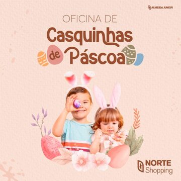 Norte Shopping promove oficina de páscoa e contação de história neste sábado Norte Shopping promove oficina de páscoa e contação de história neste sábado
