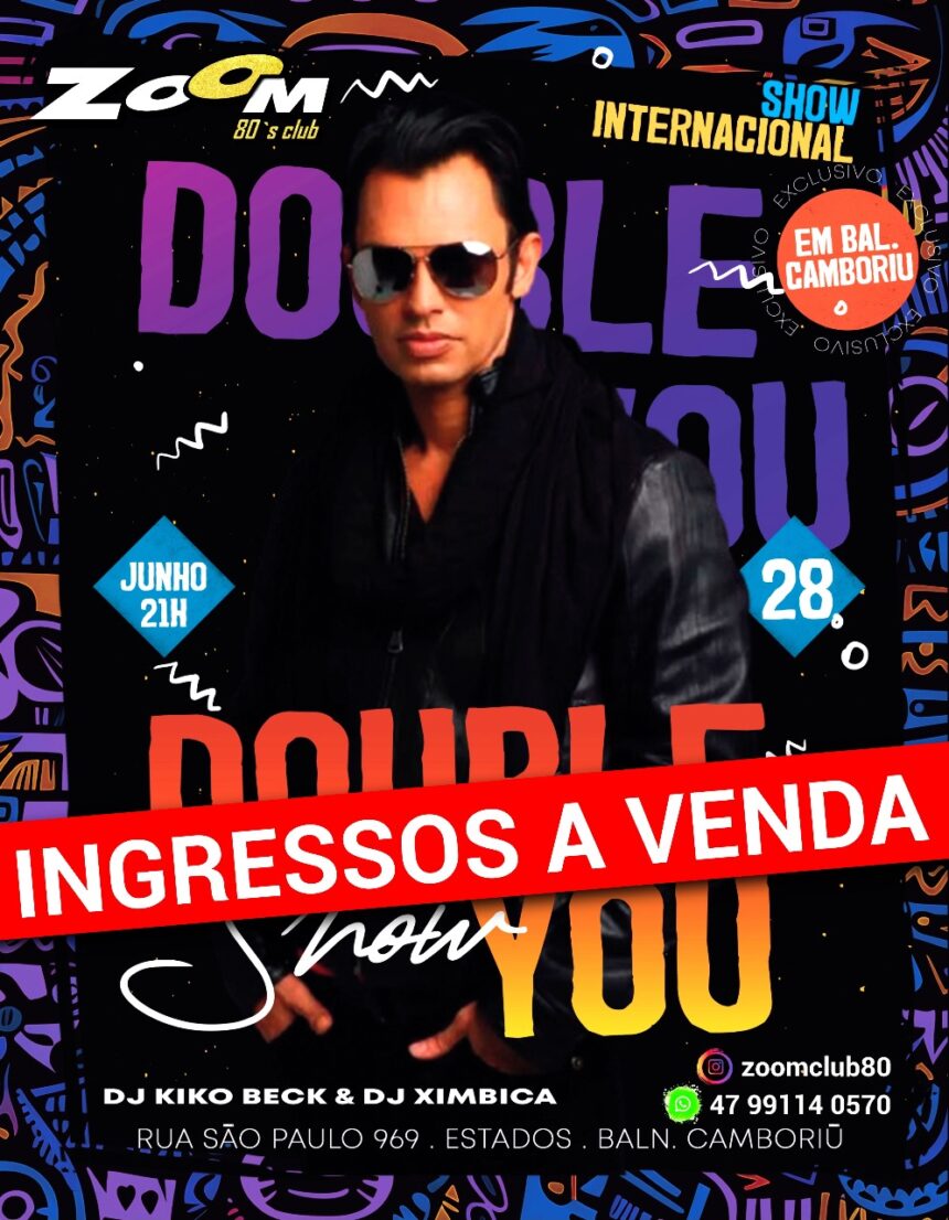 Ingressos à venda para curtir a Banda Double You na Zoom 80´s Club, em BC