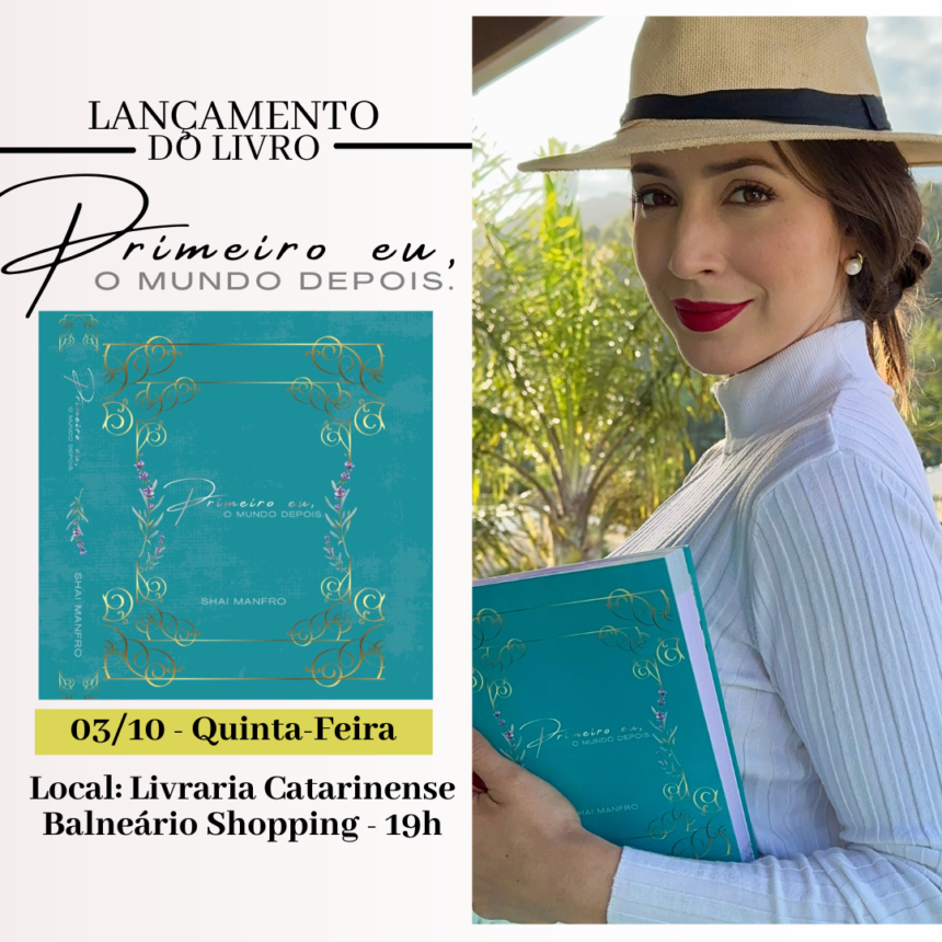 Shai Manfro lança o livro “Primeiro eu, o mundo depois” 