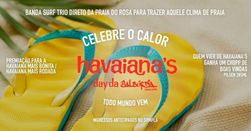 Cervejaria de Blumenau promove o irreverente Havaiana’s Day