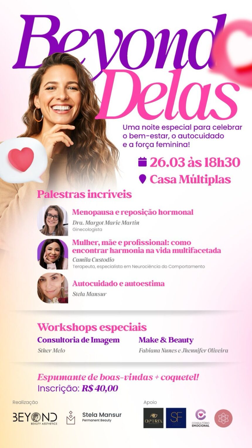 Beyond Delas: Uma noite de autocuidado, bem-estar e força feminina em Florianópolis