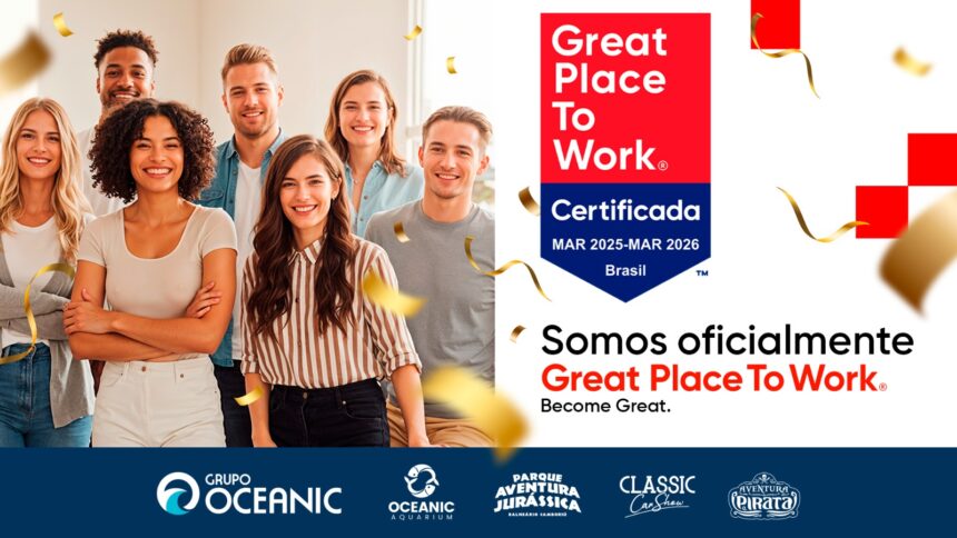 Grupo Oceanic conquista selo Great Place to Work