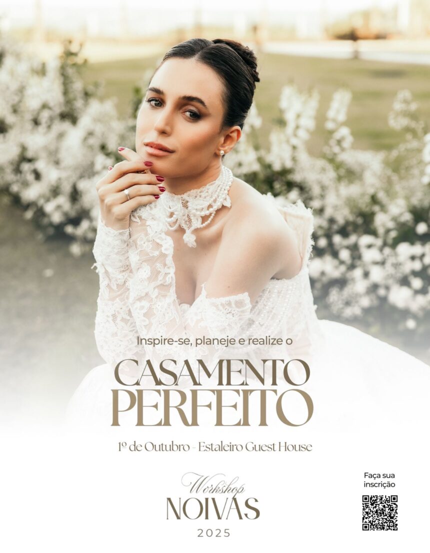 Pousada Estaleiro Guest House recebe 11ª edição do Workshop Noivas, em outubro