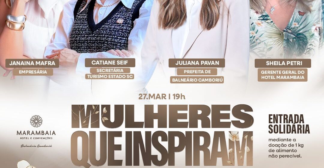 Com entrada solidária, evento em Balneário Camboriú promove o protagonismo feminino