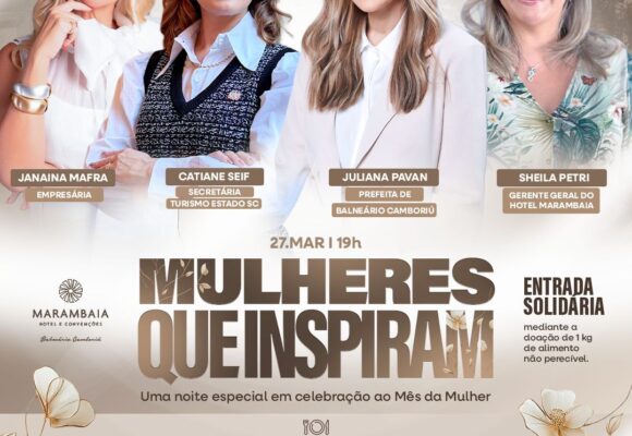 Com entrada solidária, evento em Balneário Camboriú promove o protagonismo feminino